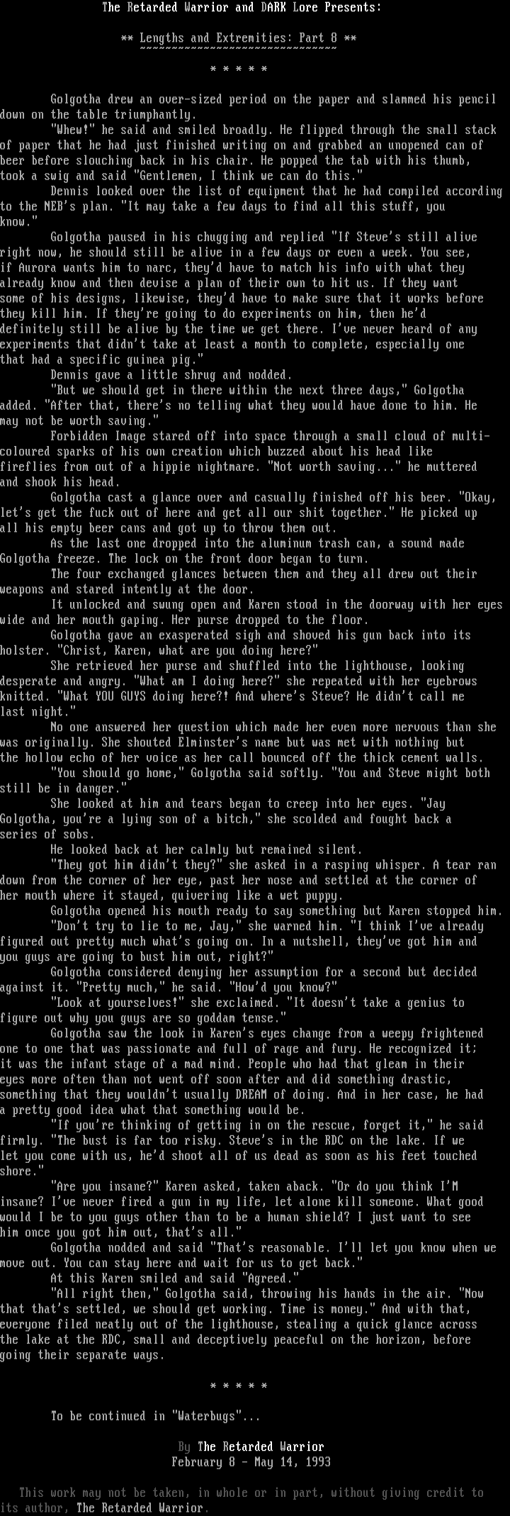 Lengths & Extremities Part 8 by The Retarded Warrior