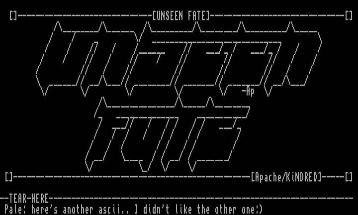 Unseen Fate ascii by Apache